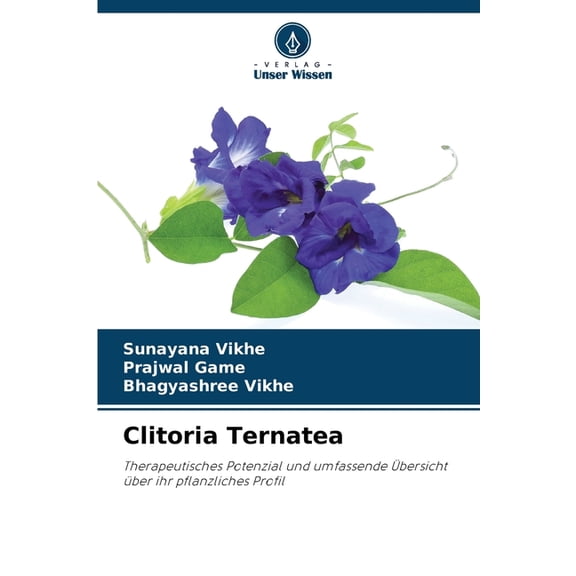 Clitoria Ternatea, (Paperback)