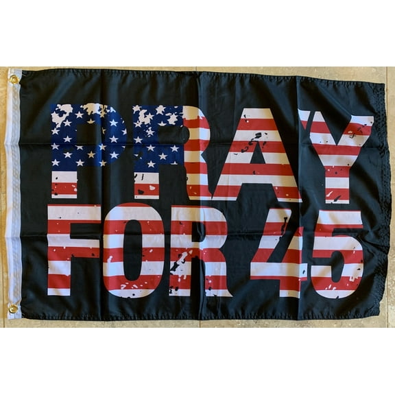 Pray For 45 Trump 2020 USA Campaign 2'X3 Flag Rough Tex® 100D
