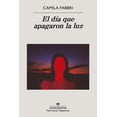 thumbnail image 1 of El día que apagaron la luz, de Fabbri Camila, Anagrama, 1 of 2
