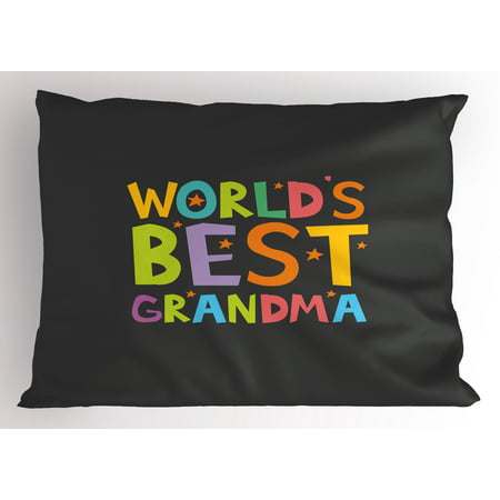 Grandma Pillow Sham Best Grandmother Quote with Colorful Letters Doodle Stars on Greyscale Background, Decorative Standard Size Printed Pillowcase, 26 X 20 Inches, Multicolor, by