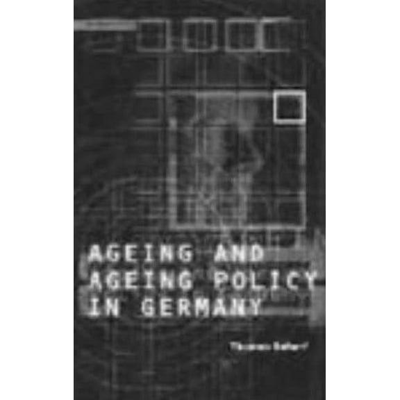 German Studies Age and Ageing Policy in Germany, (Hardcover)