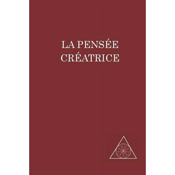 La PensÃ©e CrÃ©atrice, (Paperback)