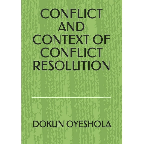 Conflict and Context of Conflict Resolution (Paperback)