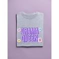 thumbnail image 3 of Drama Queen Teen Stickers T-Shirt Women -Image by Shutterstock, Female XX-Large, 3 of 4