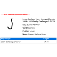 thumbnail image 2 of Lower Radiator Hose - Compatible with 2009 - 2021 Dodge Challenger 5.7L V8 2010 2011 2012 2013 2014 2015 2016 2017 2018 2019 2020, 2 of 2
