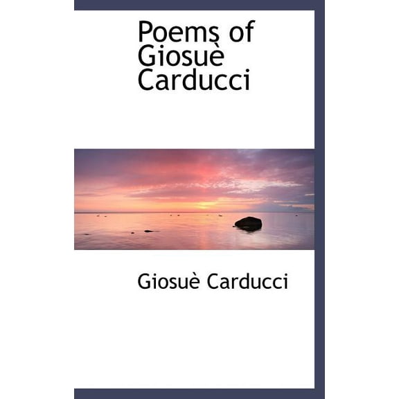 Poems of Giosu Carducci (Hardcover)