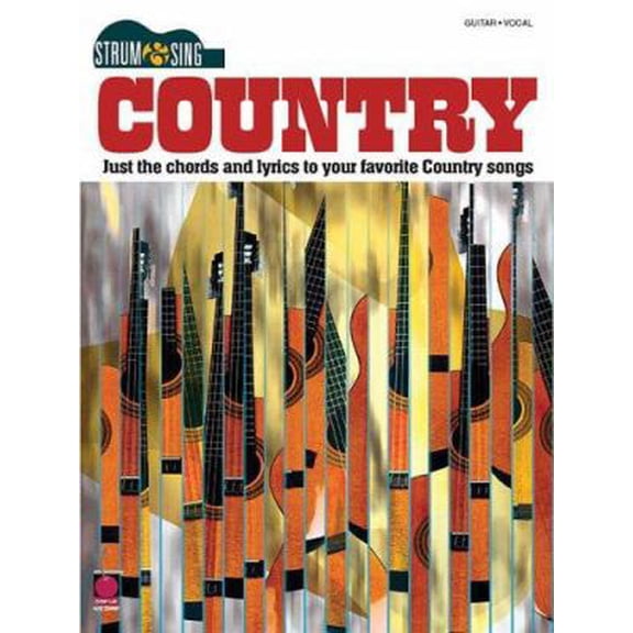 Pre-Owned Country: Strum & Sing Series (Strum & Sing: Guitar, Vocal) (Paperback) 1575607786 9781575607788