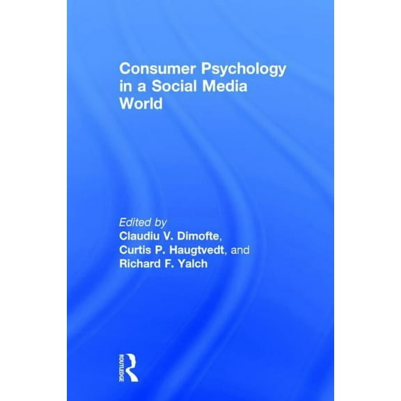 Consumer Psychology in a Social Media World, (Hardcover)