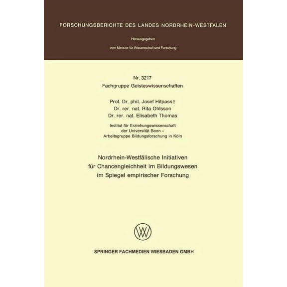 Nordrhein-WestfÃ¤lische Initiativen FÃ¼r Chancengleichheit Im Bildungswesen Im Spiegel Empirischer Forschung, (Paperback)