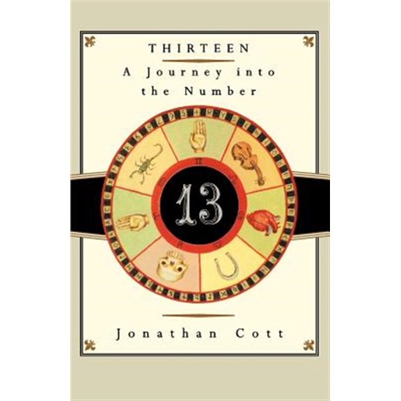 Pre-Owned Thirteen: A Journey Into the Number, (Paperback)