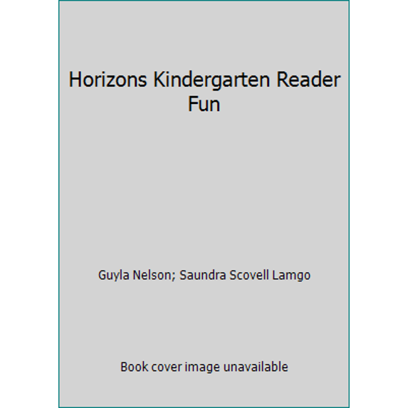 Pre-Owned Horizons Kindergarten Reader Fun (Paperback) 0867179880 9780867179880