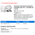 thumbnail image 2 of Automatic Transmission Overhaul Kit - Compatible with 1975 - 1978 GMC C25 7.4L V8 1976 1977, 2 of 2