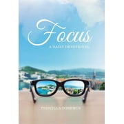 Focus: A Daily Devotional (Hardcover)