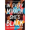 thumbnail image 1 of Pre-Owned In Every Mirror She's Black (Hardcover) 1728240387 9781728240381, 1 of 1