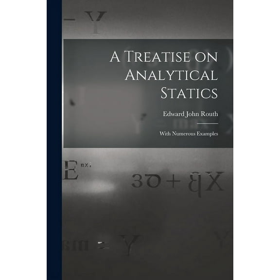 A Treatise on Analytical Statics (Paperback)