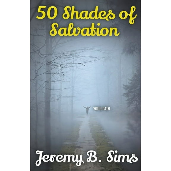 50 Shades of Salvation, (Paperback)
