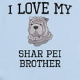 thumbnail image 2 of CafePress - I Love My Shar Pei Brother Body Suit - Baby Light Bodysuit, Size Newborn - 24 Months, 2 of 4