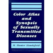 Color Atlas and Synopsis of Clinical Sexually Transmitted Diseases [Paperback - Used]