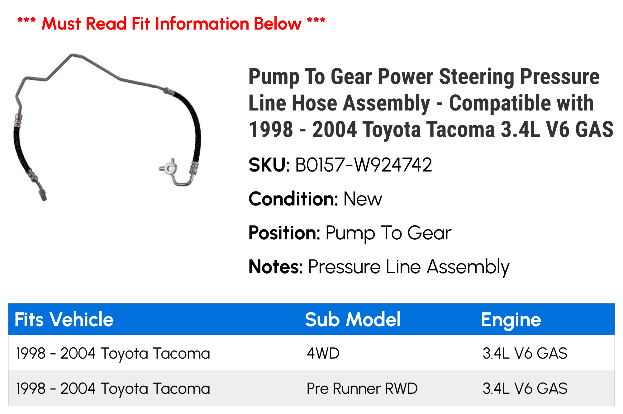 Pump To Gear Power Steering Pressure Line Hose Assembly - Compatible with 1998 - 2004 Toyota Tacoma 3.4L V6 GAS 1999 2000 2001 2002 2003