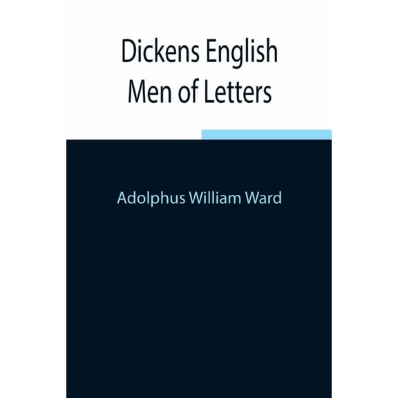 Dickens English Men Of Letters, (Paperback)
