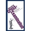 The Art of Cross Examination, (Paperback)
