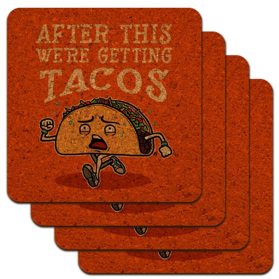 After This We're Getting Tacos Running Runner Marathon Low Profile Novelty Cork Coaster Set