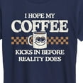 thumbnail image 3 of Instant Message - Hope My Coffee Kicks In - Women's Short Sleeve Graphic T-Shirt, 3 of 6