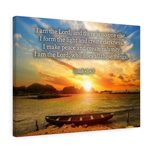 Scripture Canvas Create Calamity Isaiah 45:6-7 Christian Wall Art Bible  Verse Print Ready To Hang - Walmart.com