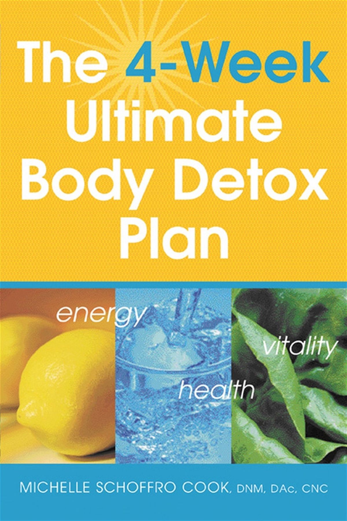 The 4 Week Ultimate Body Detox Plan eBook