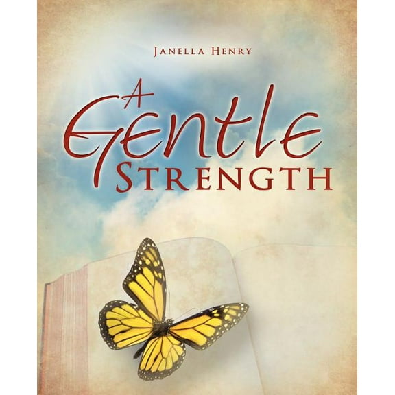 A Gentle Strength, (Paperback)