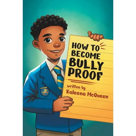 How to Become Bully-Proof, (Paperback)