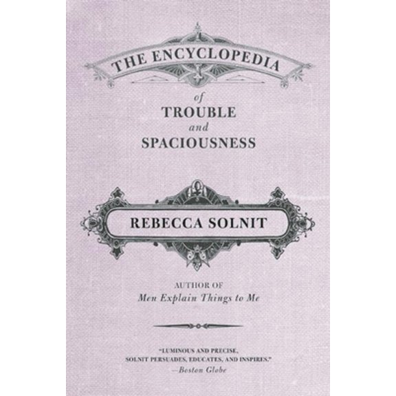 Pre-Owned The Encyclopedia of Trouble and Spaciousness (Paperback) 1595347534 9781595347534