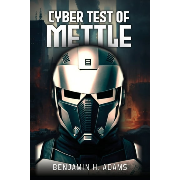 Cyber: Test of Mettle, (Paperback)