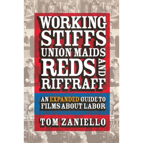 Ilr Press Books Working Stiffs, Union Maids, Reds, and Riffraff, (Hardcover)