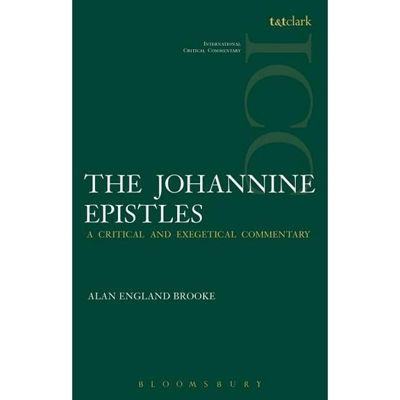 International Critical Commentary The Johannine Epistles (ICC), Book 2, (Paperback)