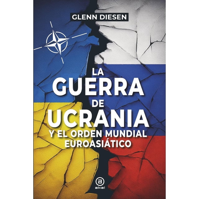 La guerra de Ucrania y el orden mundial euroasiático