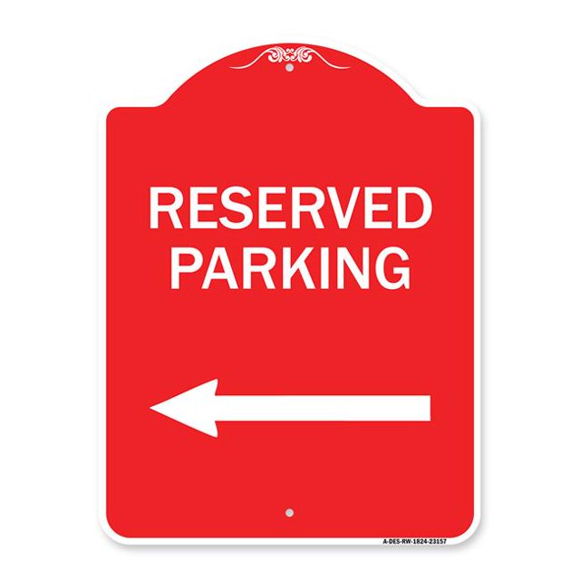 SignMission A-DES-RW-1824-23157 18 x 24 Po Signe de la Série Designer - Parking Réservé & Flèche Gauche&44; Rouge & Blanc
