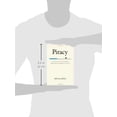 thumbnail image 2 of Piracy: The Intellectual Property Wars from Gutenberg to Gates, (Hardcover), 2 of 2