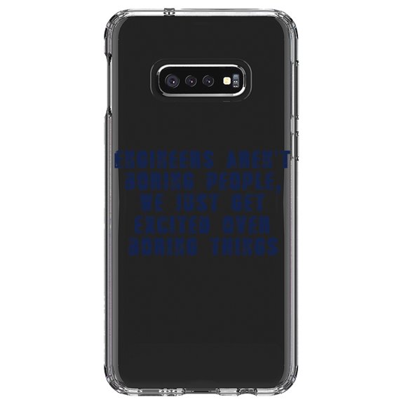 DistinctInk Clear Shockproof Hybrid Case for Samsung Galaxy S10e (5.8" Screen) - TPU Bumper Acrylic Back Tempered Glass Screen Protector - Engineers Aren't Boring Excited Over Boring Things