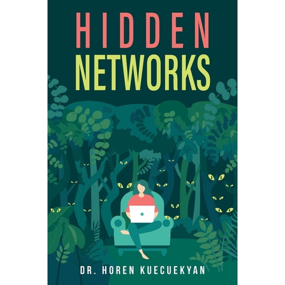 Hidden Networks, (Paperback)
