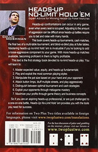 No-Limit Hold 'em Books: Heads-Up No-Limit Hold 'em: Expert Advice for Winning Heads-Up Poker Matches (Paperback)