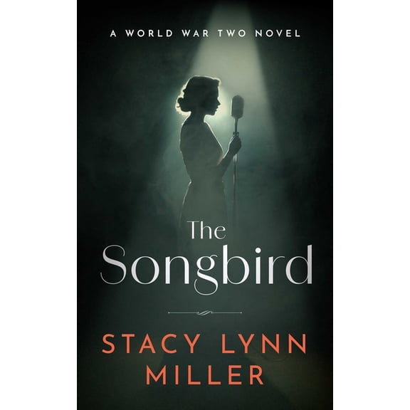 Hattie James The Songbird: A World War Two Novel, Book 1, (Paperback)