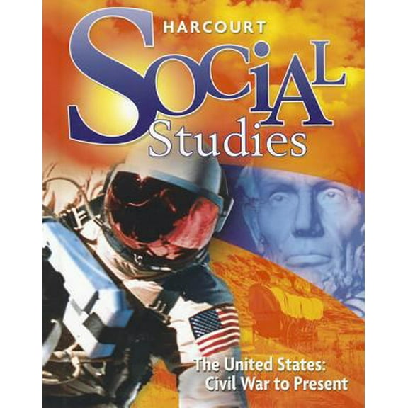 Pre-Owned Harcourt Social Studies: Student Edition Grade 6 Us: Civil War to Present 2010 (Hardcover) 0153858907 9780153858901