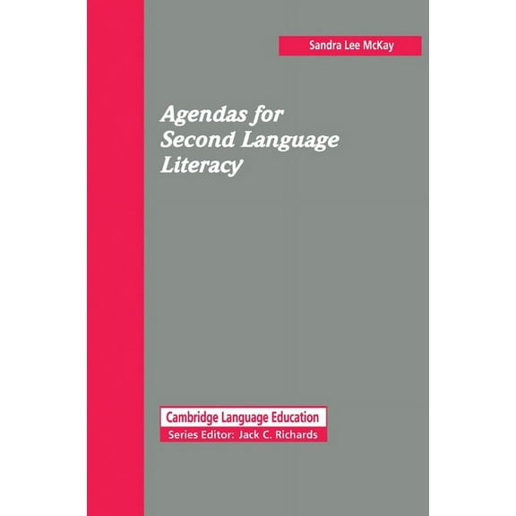 Cambridge Language Education Agendas for Second Language Literacy, (Paperback)