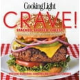 thumbnail image 2 of Cooking Light Crave!: Stacked, Stuffed, Cheesy, Crunchy and Chocolaty Comfort Foods, 2 of 2