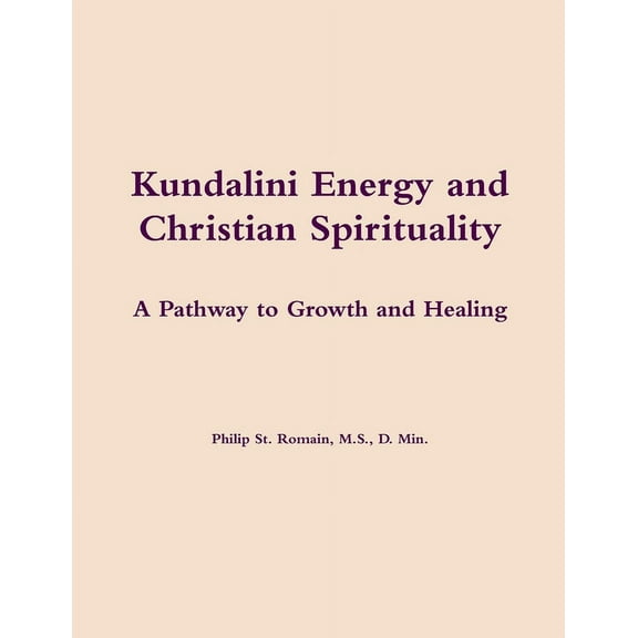 Kundalini Energy and Christian Spirituality, (Paperback)