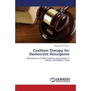 Coalition Therapy for Democratic Resurgence (Paperback)