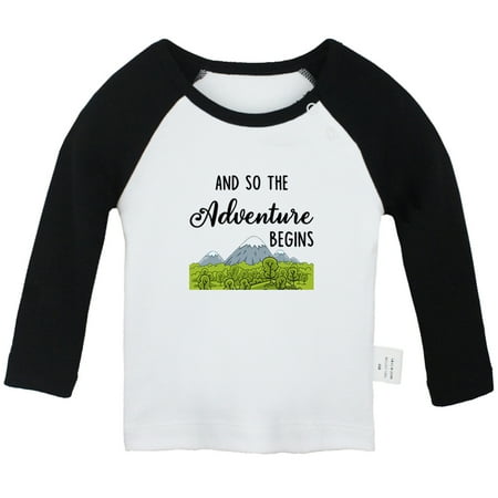 

And So The Adventure Begins Funny T shirt For Baby Newborn Babies T-shirts Infant Tops 0-24M Kids Graphic Tees Clothing (Long Black Raglan T-shirt 18-24 Months)