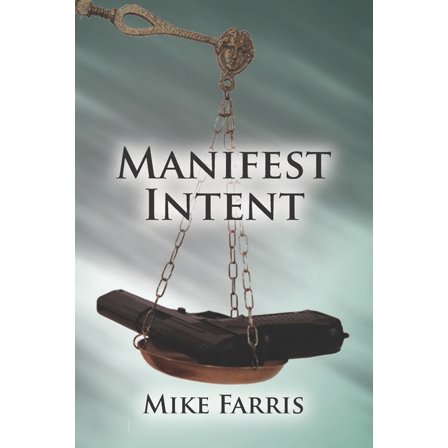 Manifest Intent : A legal thriller (Paperback)