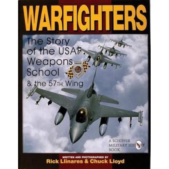Combattants: une Histoire de l'École d'Armes USAF et la 57e Aile